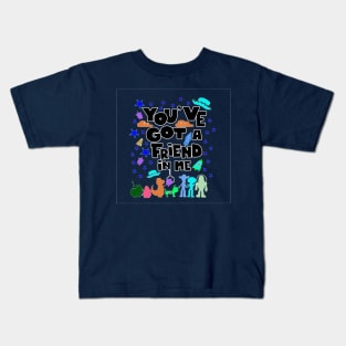 you have friends Kids T-Shirt